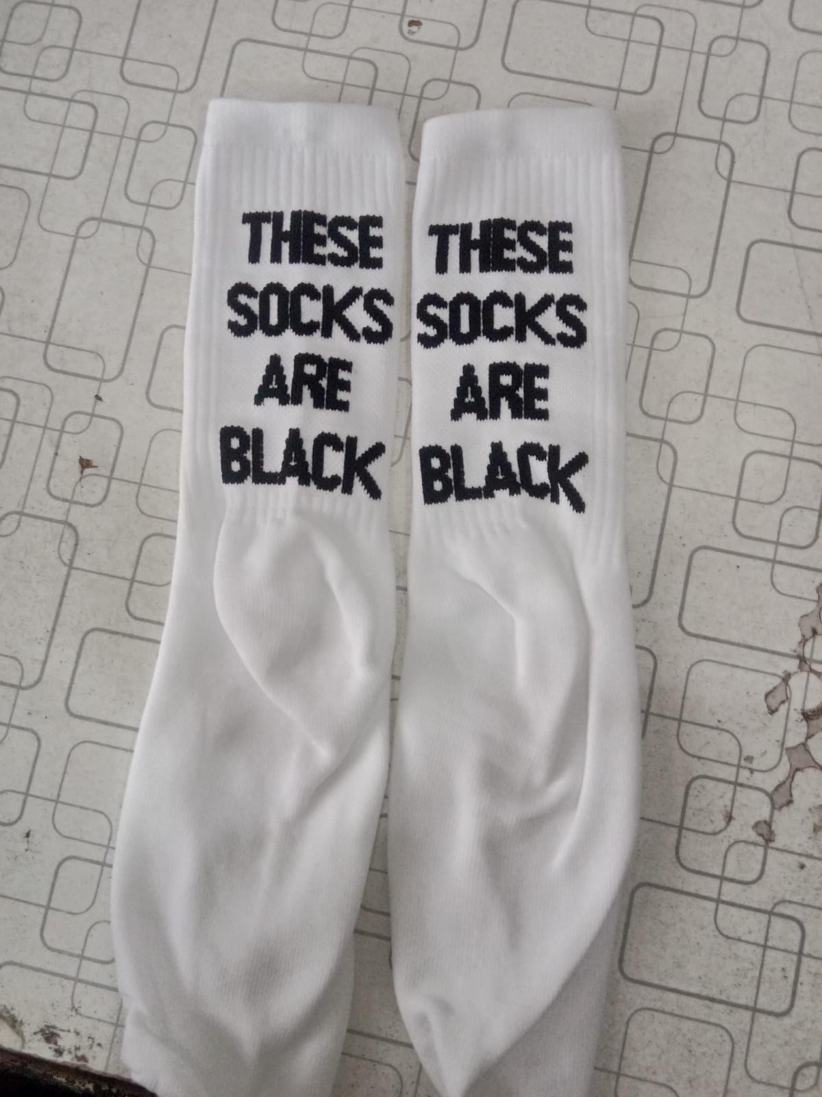 These Socks Are Black