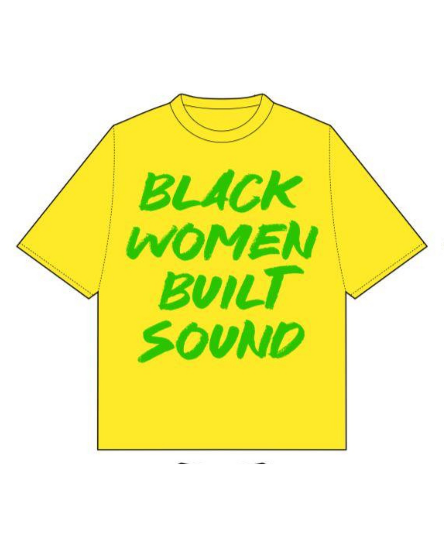 Black Women Built Sound (Yellow)